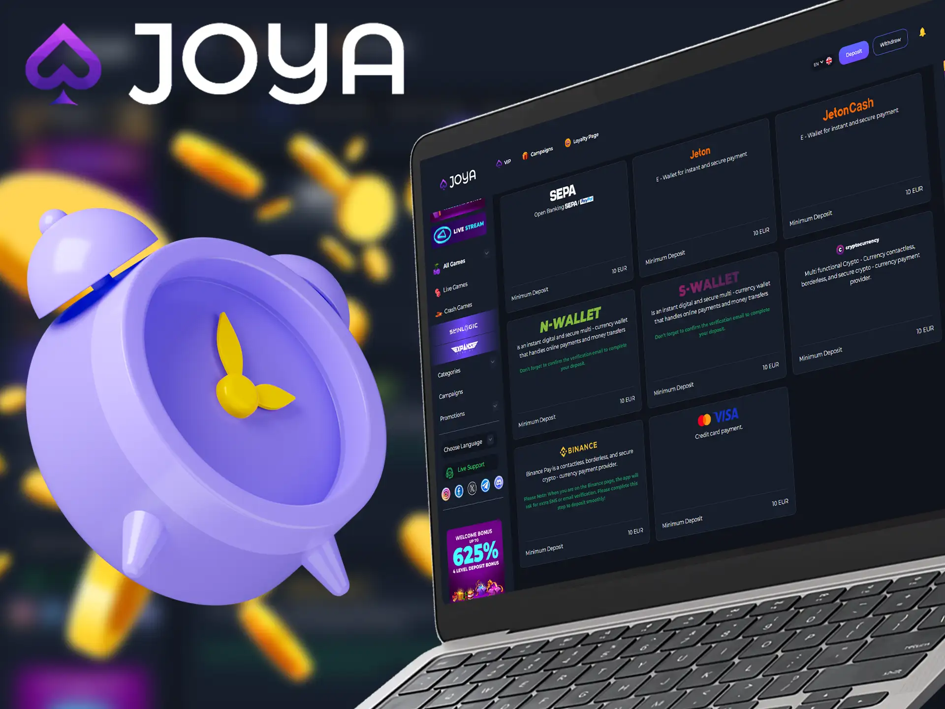 Joya Casino deposit time.